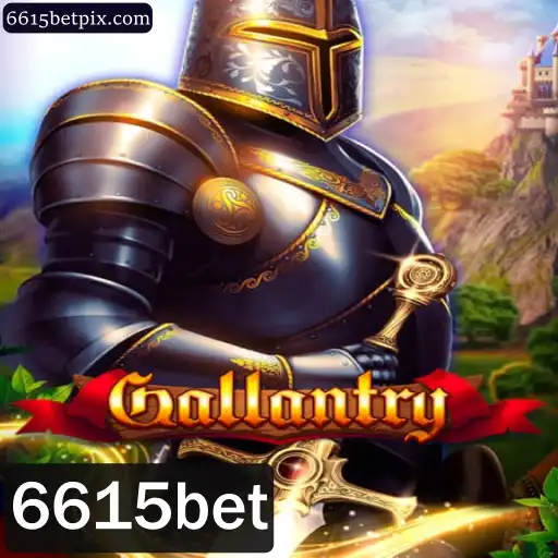 Gallantry: Descubra um Mundo de Aventuras e Estratégias com 6615bet