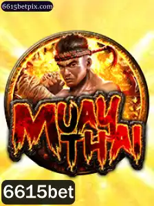 MuayThai: O Espetacular Mundo do Jogo Sob a Lente do 6615bet