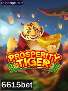 ProsperityTiger: Um Mergulho no Universo do Jogo com 6615bet